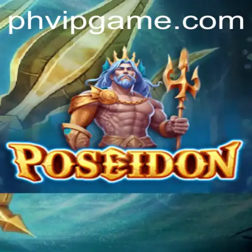 Dive into the World of Poseidon: The Underwater Adventure Game with PHVIP